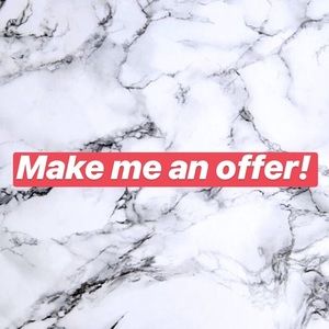 MAKE ME AN OFFER!